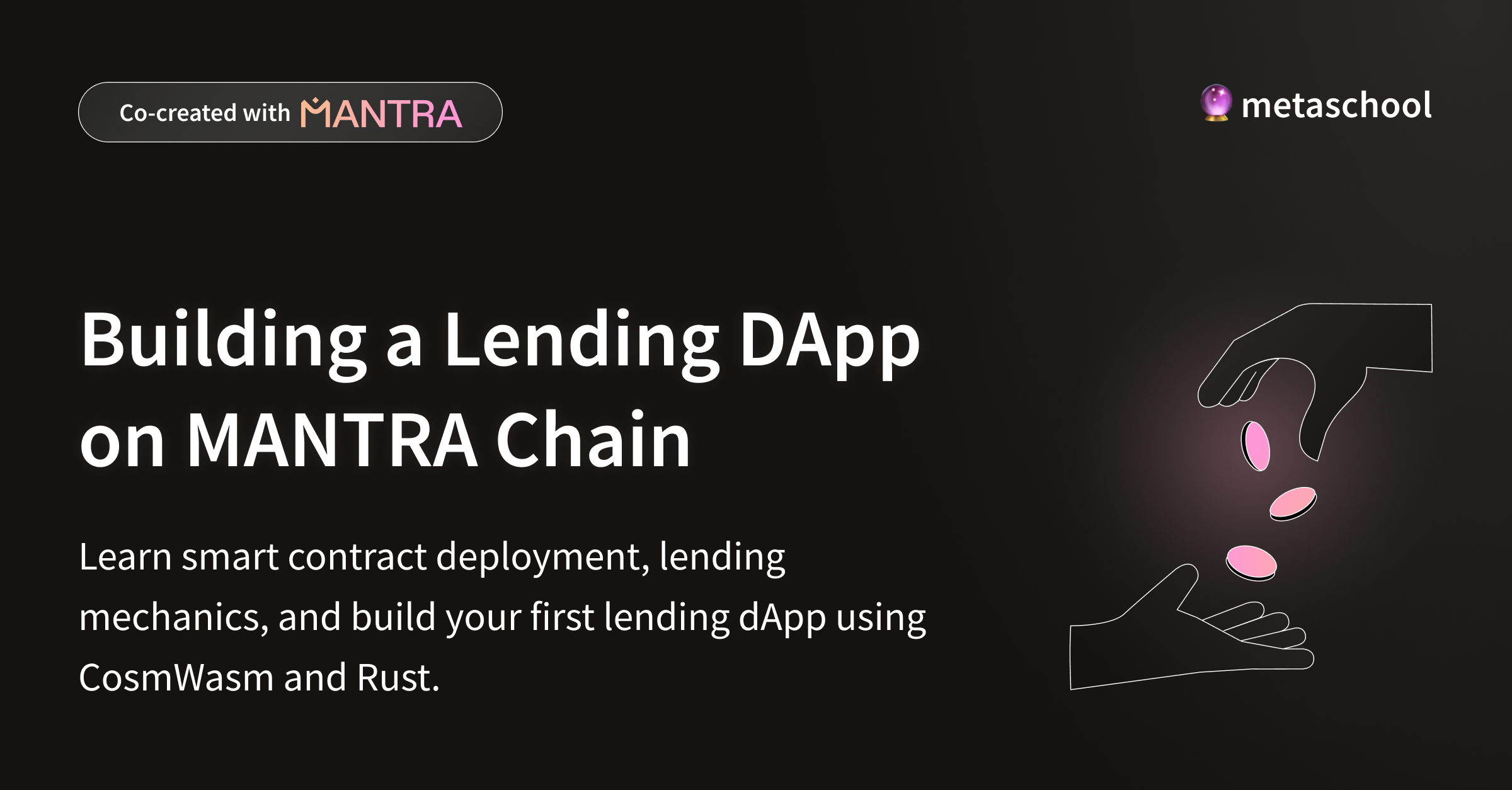Building a Lending DApp on MANTRA Chain - Metaschool